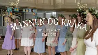 Mannen og Kråka - Studinekoret Kalliope (2025)