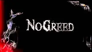 NoGreed - Out of my way