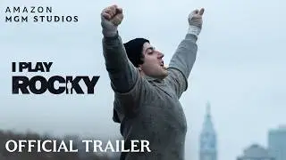 I Play Rocky | Official Trailer