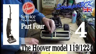 Hoover 119/1224 notes and Service information. Part four.