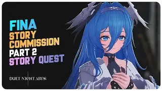 Fina Story Quest Commission (Part 2) A Rainbow Coloured Dream | Duet Night Abyss