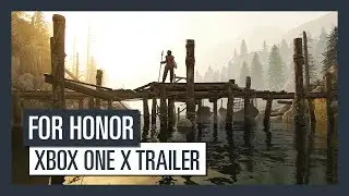 For Honor - Xbox One X Trailer
