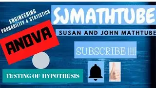 ENGINEERING PROBABILITY AND STATISTICS  - TESTING OF HYPOTHESIS :  ANOVA