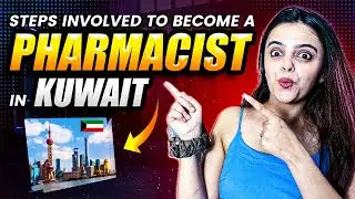 Pharmacist in Kuwait | Steps Involved to Become a Pharmacist in Kuwait | Pharmacist Salary in Kuwait