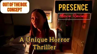 Presence: Out Of The Box Horror Movie, Isko Miss Maat Karna, A Must Watch, Review in Hindi..