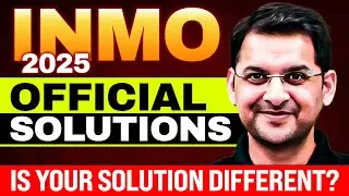 INMO 2025: Official Solutions | Is your solution different? | Abhay Sir | VOS #inmo #official