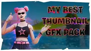My BEST Thumbnail GFX PACK for FREE