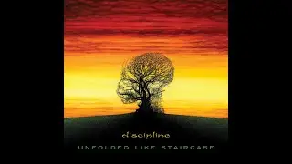 Discipline - Unfolded Like Staircase (Full Album)