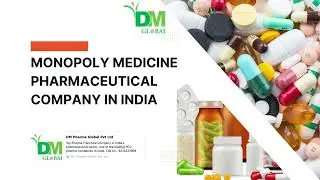 Monopoly Medicine Pharmaceutical Company in India