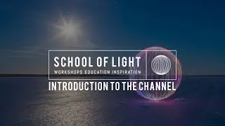 School of Light Introduction