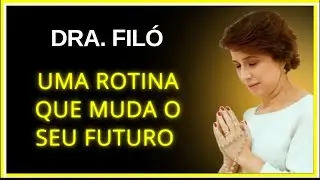 UMA ROTINA QUE MUDA O SEU FUTURO 🙏🏻ORAÇÃO áudios Dra.Filó #deus #drafiló #fe #católico