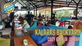 Cafe di Bandung Barat  yang lagi hits Kalaras Backyard