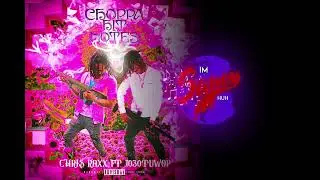 1030 Tuwop & Chris Raxx - Choppa Hit Notes