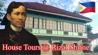 Rizal Shrine Tours in Calamba Laguna Philippines 🇵🇭 || Bahay ni Dr Jose Rizal
