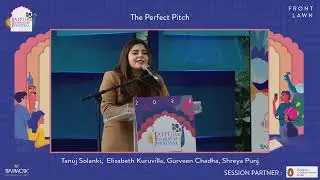 The Perfect Pitch | Tanuj Solanki,  Elizabeth Kuruvilla, Gurveen Chadha, Shreya Punj