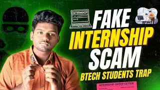 🚨 BTech Students ALERT! Fake Internship Scam EXPOSED 😱||Internship Offers 2025||KEH