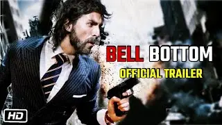 Bell Bottom Official Trailer | Akshay Kumar, Vaani Kapoor ,Huma Qureshi, Lara Dutta | Ranjit T