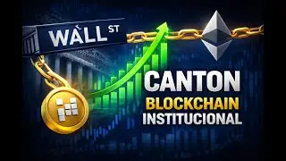 CANTON La Infraestructura Blockchain que Conecta Wall Street con Cripto