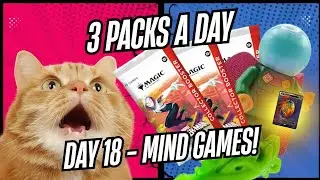 3 Packs a Day - Day 18: Mind Games! MTG Spider-Man Collector Booster Pack Opening 