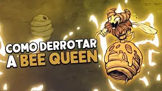Como DERROTAR a BEE QUEEN (Boss Abelha) Luta Completa #dontstarvetogether