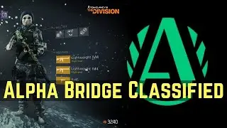 Tom Clancy's The Division 1.8.3 10K Fire Arms Alpha Bridge Build