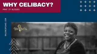 Min. Ralene Berry- Why Celibacy?