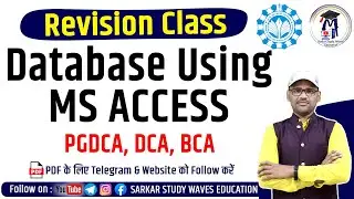 Revison - Database Using MS Access | PGDCA and DCA First Sem Classes By Arvind