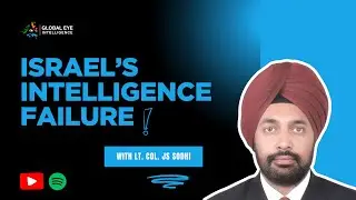 🎙️ Why Intelligence Reforms failed Israel in its wars with Hamas | Talk by Lt. Col. JS Sodhi