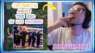 Crownie About The END of LOS RATONES 👀 [CONFIRMED]