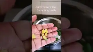CURRY LEAVES TEA FOR HAIR GROWTH /WEIGHT LOSS /HERBAL TEA /PREVENT CANCER ☕🙏😇#tea #homemade #recipe