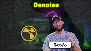 09 - Nuke Denoise in Telugu | Fundamentals Course #nuketelugu #nukecompositingtelugu