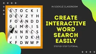 CREATE INTERACTIVE WORD SEARCH EASILY | PRINT IT IMMEDIATELY | IN GOOGLE CLASSROOM