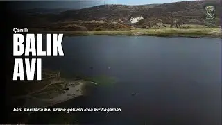 Çanıllı Balık Avı - Soğuklardan Önce Son Turlar