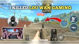 I Killed Lou Wan Gaming - 1v4 Like Lou Wan Gaming 🔥 Pubg Mobile Lite