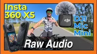 Insta360 X5 + DJI Mic Mini BLUETOOTH AUDIO TEST