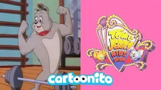 Tom and Jerry Kids | Tough Guy | Cartoonito UK 🇬🇧