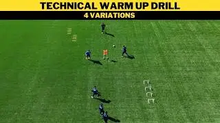 Technical Warm Up Drill | 4 Variations | Football/Soccer Training