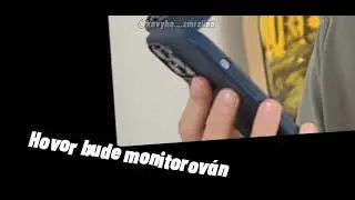 Hovor bude monitorován📞