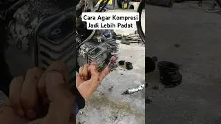 Cara Agar Kompresi Jadi Lebih Padat #shorts #bengkel #otomotif