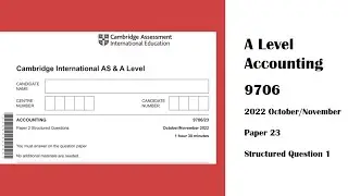A Level Accounting October November 2022 Paper 23 9706/21 Question 1