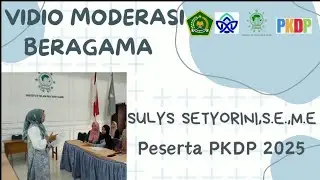 TUGAS PKDP VIDIO MODERASI BERAGAMA SULYS SETYORINI PESERTA PKDP2025 #pkdp #kemenagri #uinjambi 