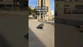 ECCO DOVE FARE SKATE A LECCE 📍 #vitadaskater