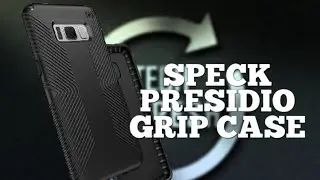 Speck Presidio Grip Case Galaxy S8 Plus | Is This The Case For You?