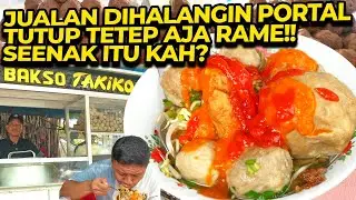 JUALAN DIHALANGIN PORTAL TUTUP TETEP AJA RAME!! SEENAK ITU KAH?