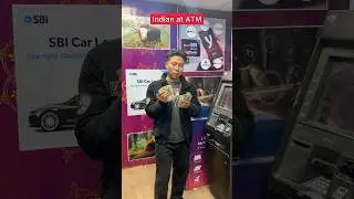 Foreign vs Indian at ATM 😂