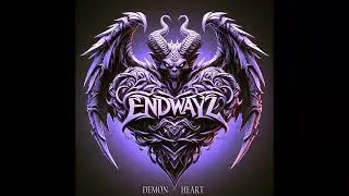 Endwayz - Demon Heart