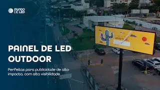 Painel de LED de 9m x 3m chama aten&ccedil;&atilde;o em Fortaleza - Cear&aacute;