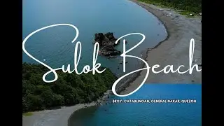 Sulok Beach Gen Nakar Quezon ( Maldito motoph )