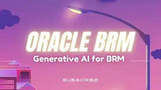 Leveraging Generative AI for Efficient Oracle BRM Development