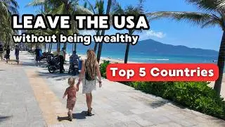 5 Easiest Countries Americans Can Move NOW &mdash; Without Being Wealthy #moveabroad #leavingamerica